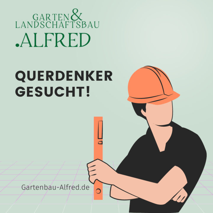 Garten und Landschaftsbau Alfred GmbH Keine gewöhnlichen Gärtner