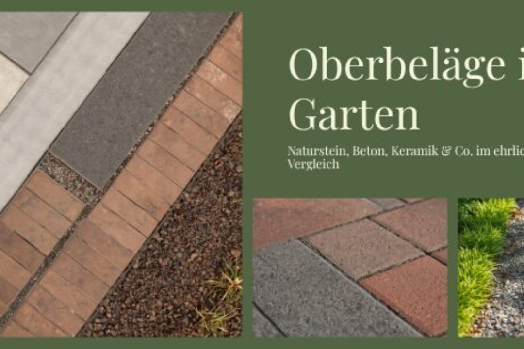 oberbeläge im garten